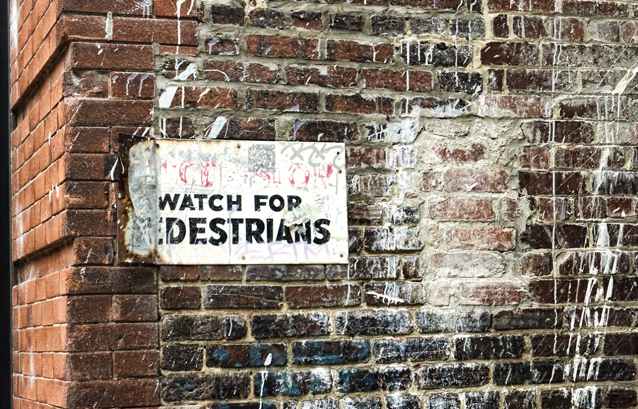 Watch for Pedestrians