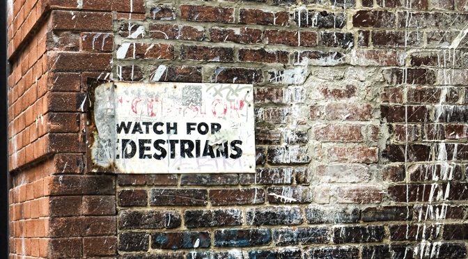 Watch for Pedestrians